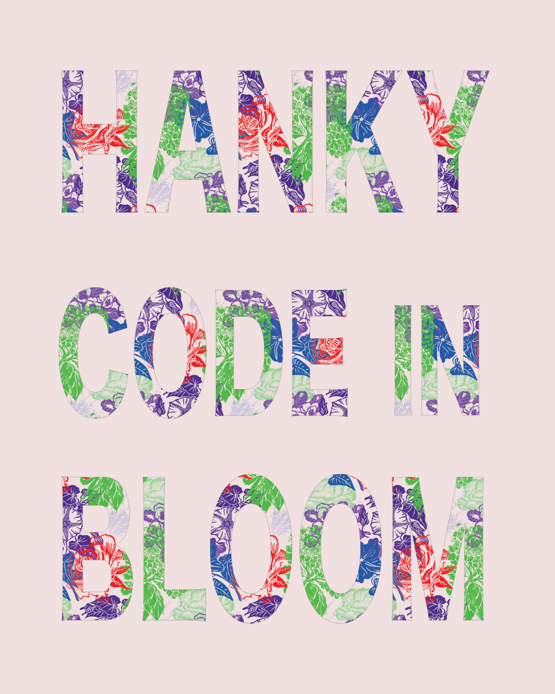 Hanky Code in Bloom: Linocut Printing &amp; Hand Stitching on Matka Silk