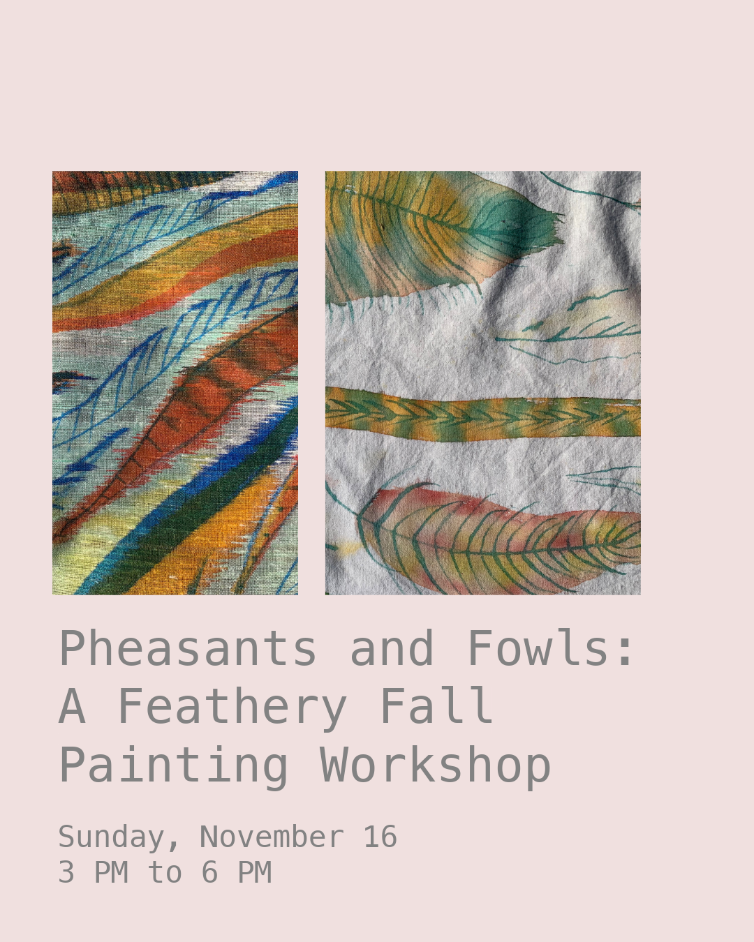 Pheasants and Fowls: A Feathery Fall Painting Workshop